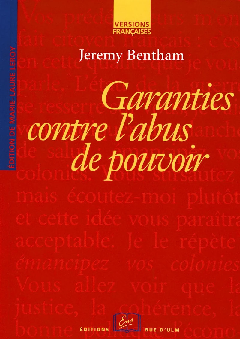 Garanties contre l'abus de pouvoir et autres écrits sur la liberté politique