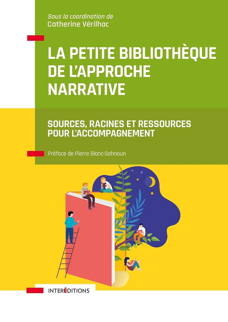 La petite bibliothèque de l'Approche narrative: Sources, racines et ressources pour l'accompagnement