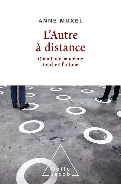 L' Autre à distance: Quand une pandémie touche à l'intime