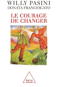 Le Courage de changer
