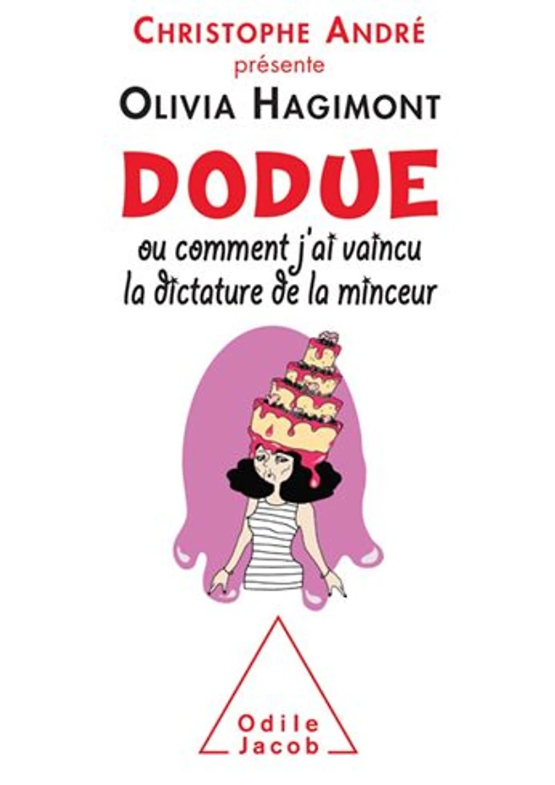 Dodue: ou comment j'ai vaincu la dictature de la minceur