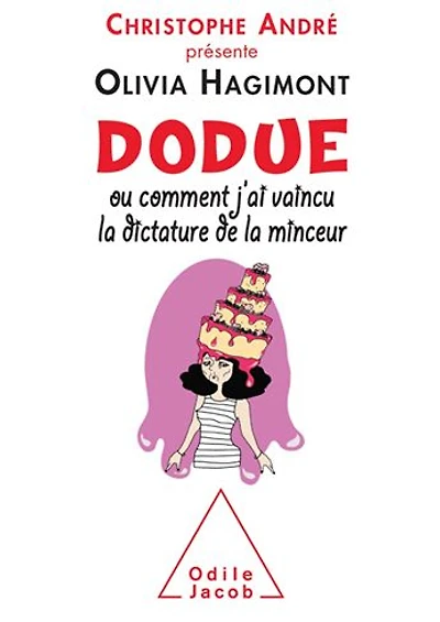 Dodue: ou comment j'ai vaincu la dictature de la minceur