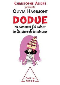 Dodue: ou comment j'ai vaincu la dictature de la minceur