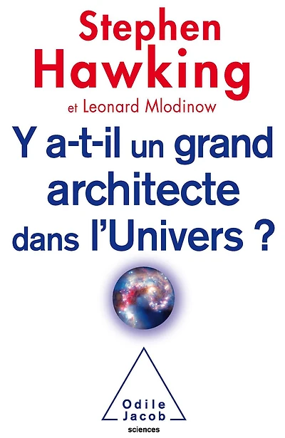 Y a-t-il un grand architecte dans l'Univers ?
