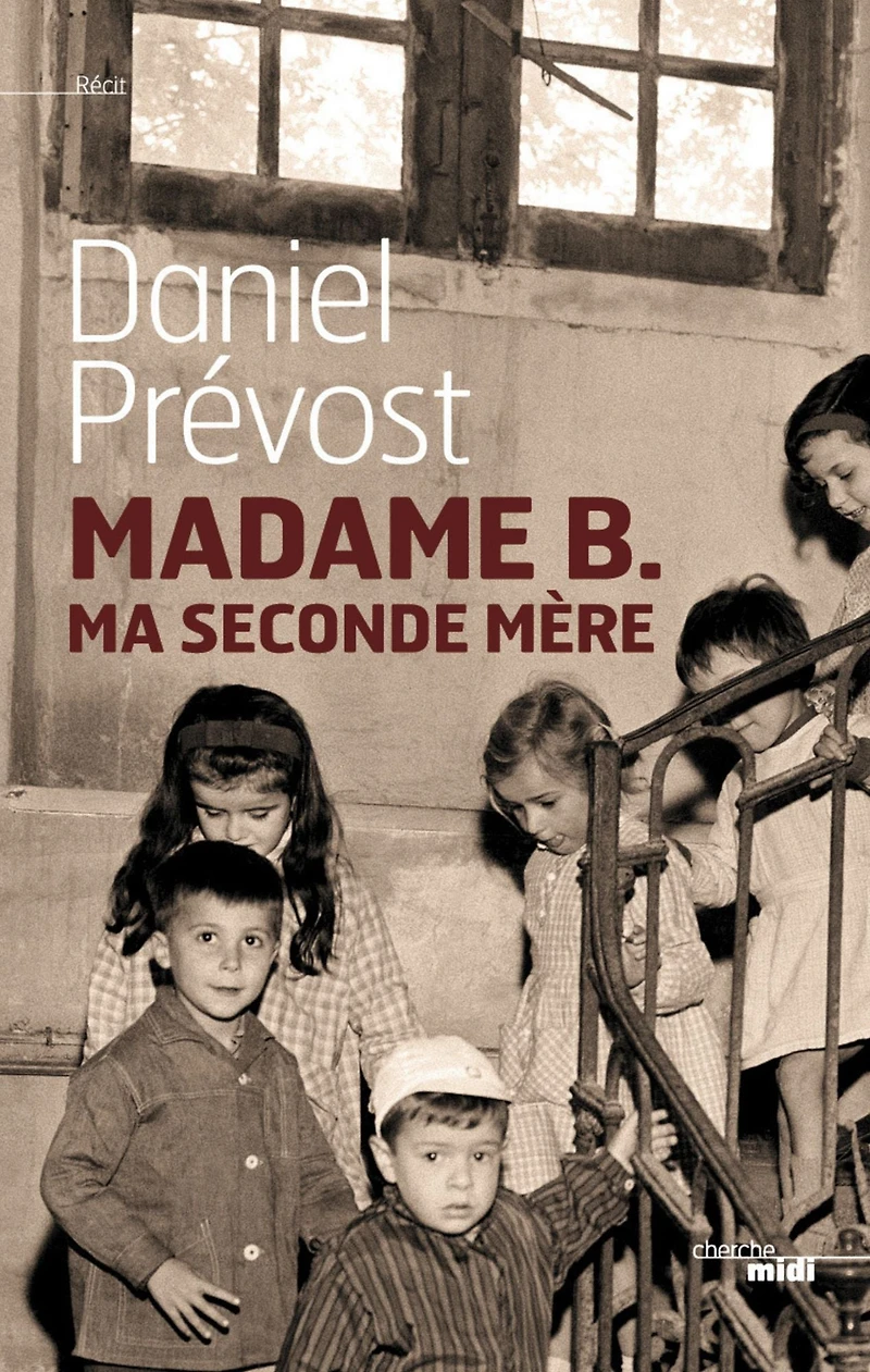 Madame B. - Ma seconde mère
