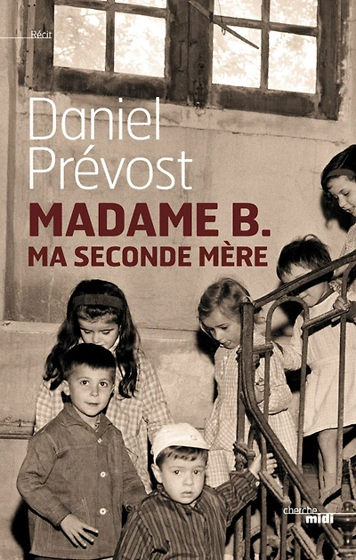 Madame B. - Ma seconde mère