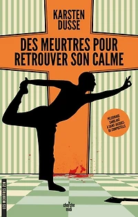 Les meurtres Zen - Tome 3: Des pour retrouver son calme