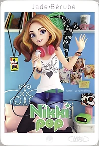 Nikki pop T01 Le rêve d'Emily