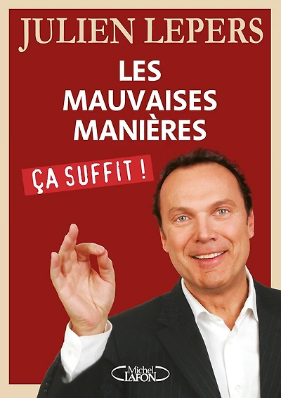Les mauvaises manières, ça suffit !