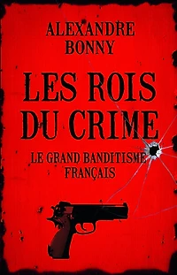 Les rois du crime