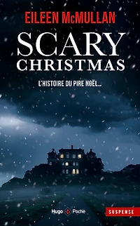 Scary Christmas - Un réveillon d'enfer: Suspens de Noël