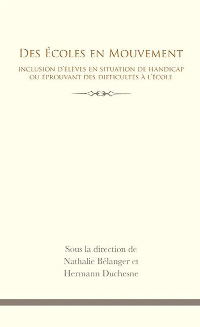 Des Écoles en mouvement: Inclusion d'élèves en situation de handicap ou éprouvant des difficultés à l'école