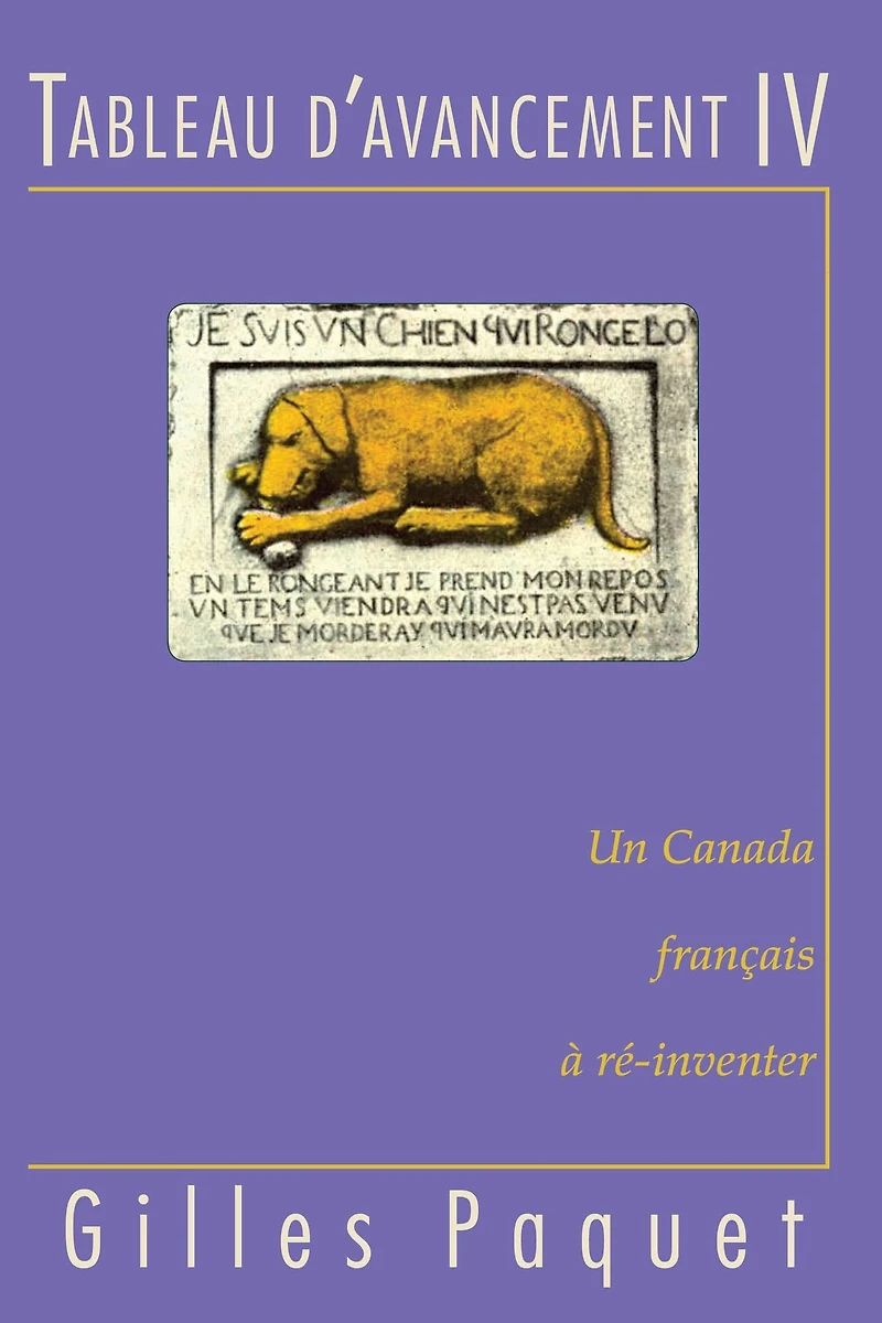 Tableau d'avancement IV: Un Canada français à ré-inventer