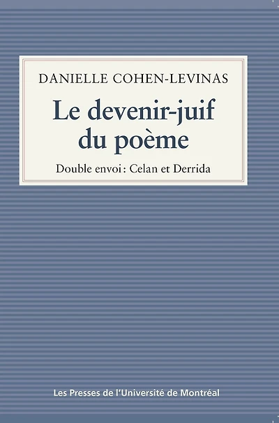 Le devenir-juif du poème: Double envoi: Celan et Derrida