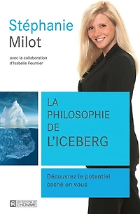 La philosophie de l'iceberg: Découvrez le potentiel caché en vous