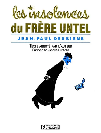 Les insolences du Frère Untel