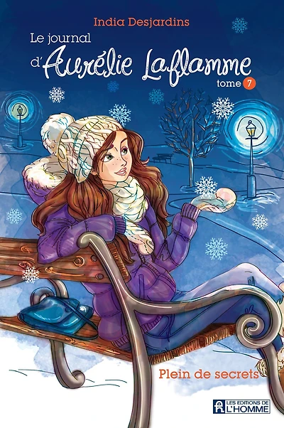 Le journal d'Aurélie Laflamme - Tome 7: Plein de secrets