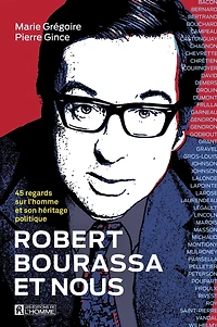 Robert Bourassa et nous