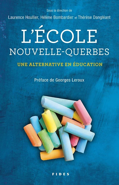 L'École Nouvelle-Querbes: Une alternative en éducation