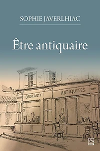 Être antiquaire
