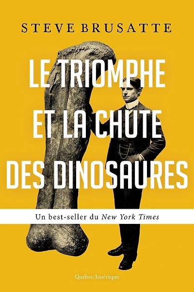 Le Triomphe et la chute des dinosaures