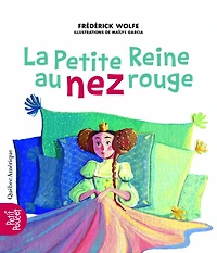 La Petite Reine au nez rouge