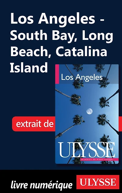 Los Angeles - South Bay, Long Beach, Catalina Island