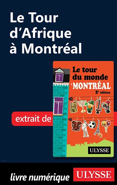 Le Tour d'Afrique à Montréal