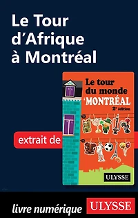 Le Tour d'Afrique à Montréal