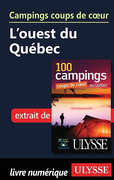 Campings coups de cour L'ouest du Québec