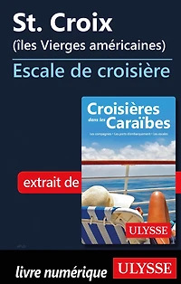 St. Croix (îles Vierges américaines) - Escale de croisière