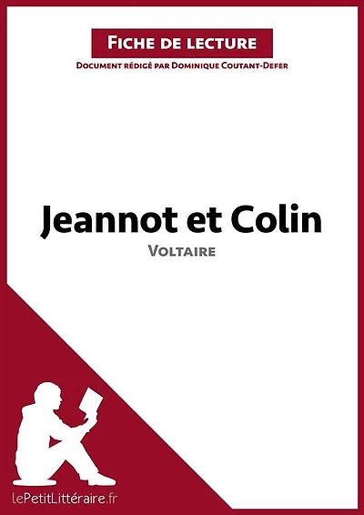 Jeannot et Colin de Voltaire (Fiche de lecture): Analyse complète et résumé détaillé de l'oeuvre
