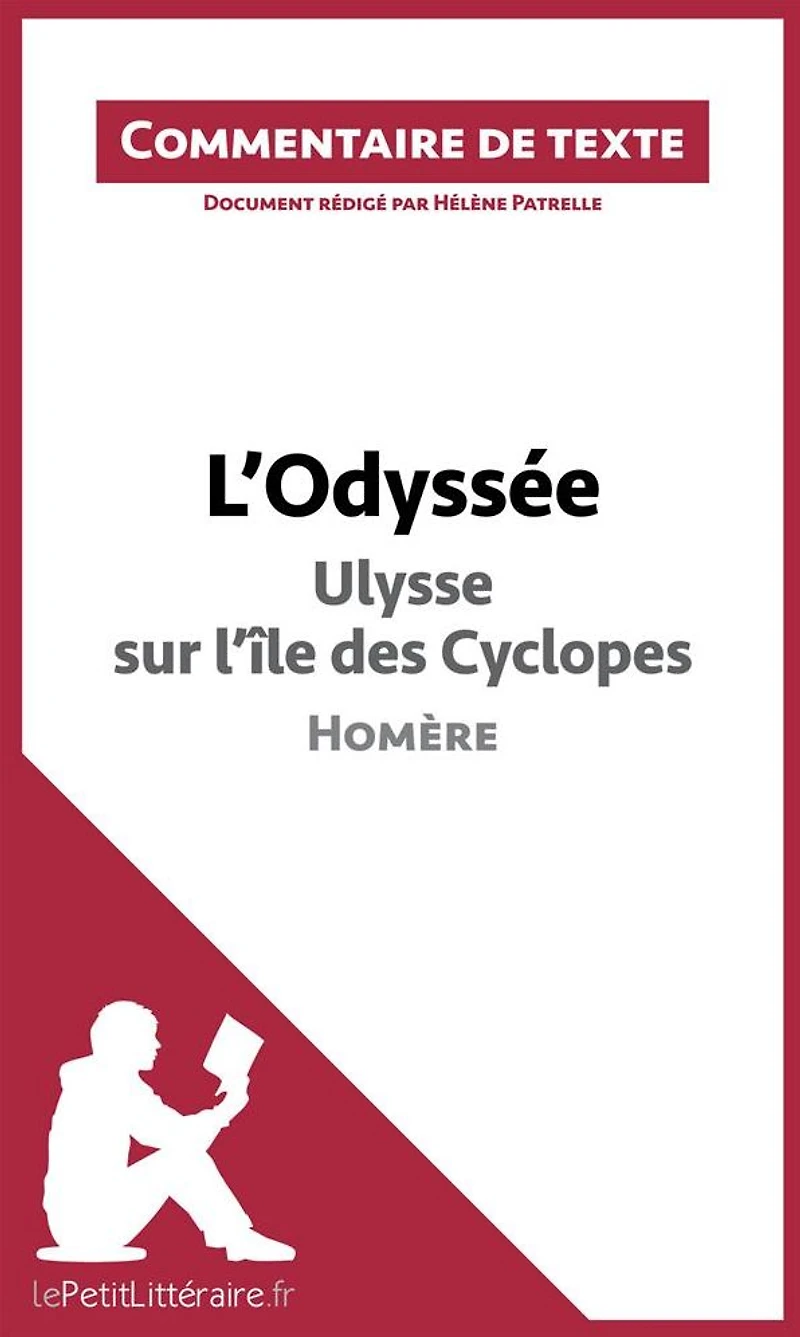 L'Odyssée d'Homère - Ulysse sur l'île des Cyclopes: Commentaire et Analyse de texte