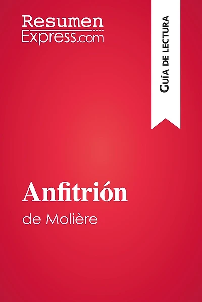 Anfitrión de Molière (Guía de lectura): Resumen y análisis completo