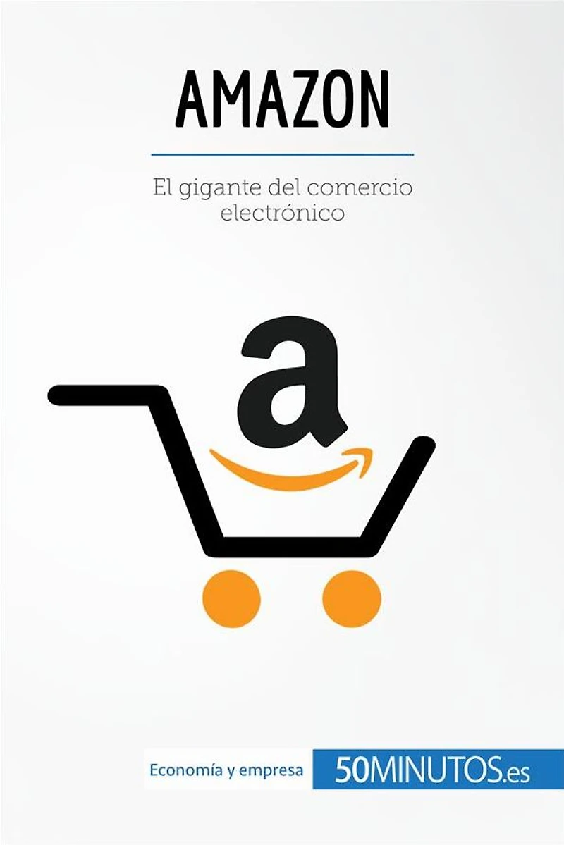 Amazon: El gigante del comercio electrónico
