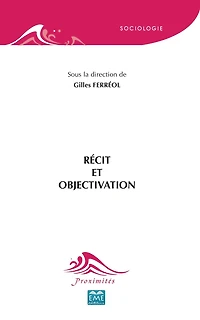Récit et objectivation
