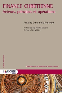 Finance chrétienne: Acteurs, principes et opérations