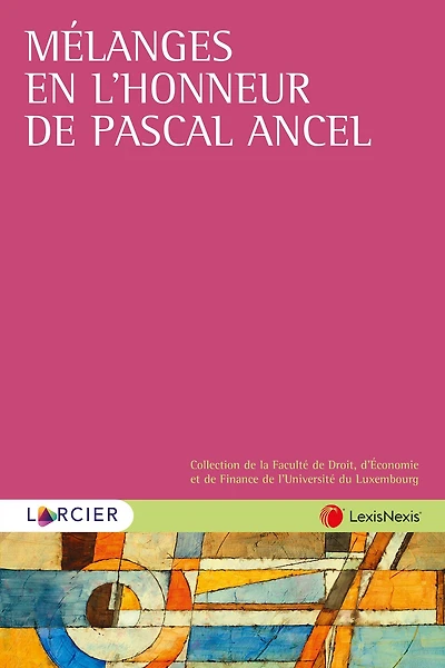 Mélanges en l'honneur de Pascal Ancel