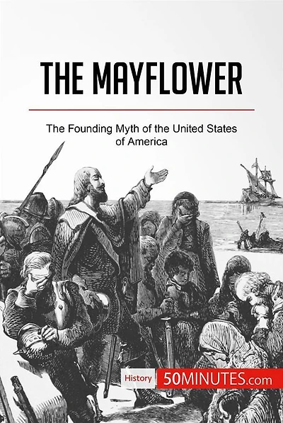 Mayflower: The Founding Myth of the United States of America