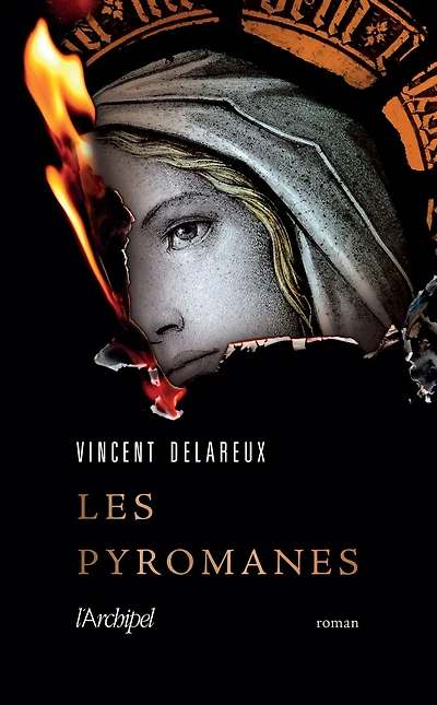 Les Pyromanes - Rentrée littéraire 2023