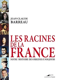 Les racines de la France
