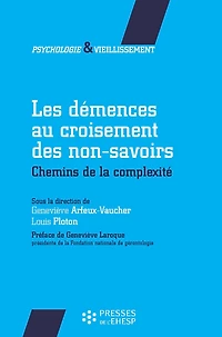 Les Démences au croisement des non-savoirs