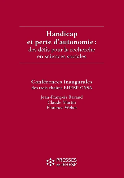 Handicap et perte d'autonomie : des défis pour la recherche en sciences sociales