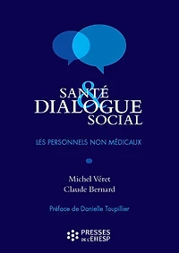 Santé et dialogue social : Les personnels non-médicaux