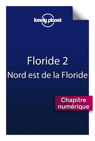 Floride 2 - Nord-Est de la Floride
