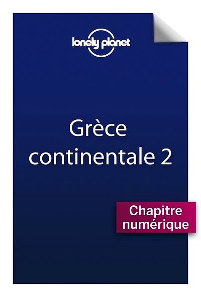 Grèce Continentale 2 - Comprendre la Grèce et Grèce pratique