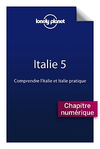 Italie - Comprendre l'Italie et Italie pratique