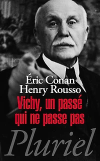 Vichy, un passé qui ne passe pas