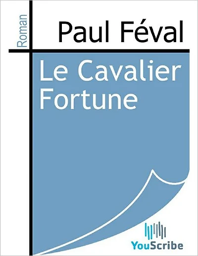 Le cavalier Fortune
