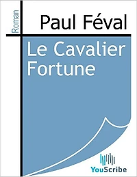 Le cavalier Fortune